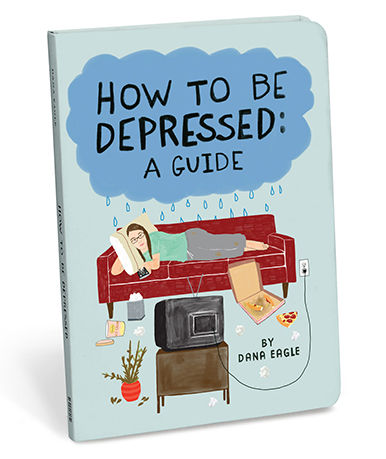 How to Be Depressed Book - Knock Knock Blog